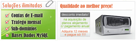 Solues ilimitadas em todos os planos de alojamento. E-mails, Sub-dominios, Bases e dados SQL, Maillinsts, Contas de FTP e Trafego mensal.